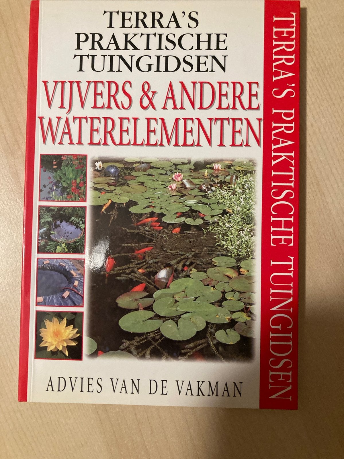 Terra's Praktische Tuingidsen: Vijvers & Andere Waterelement, Boeken, Ophalen of Verzenden, Zo goed als nieuw, Tuinieren en Tuinplanten