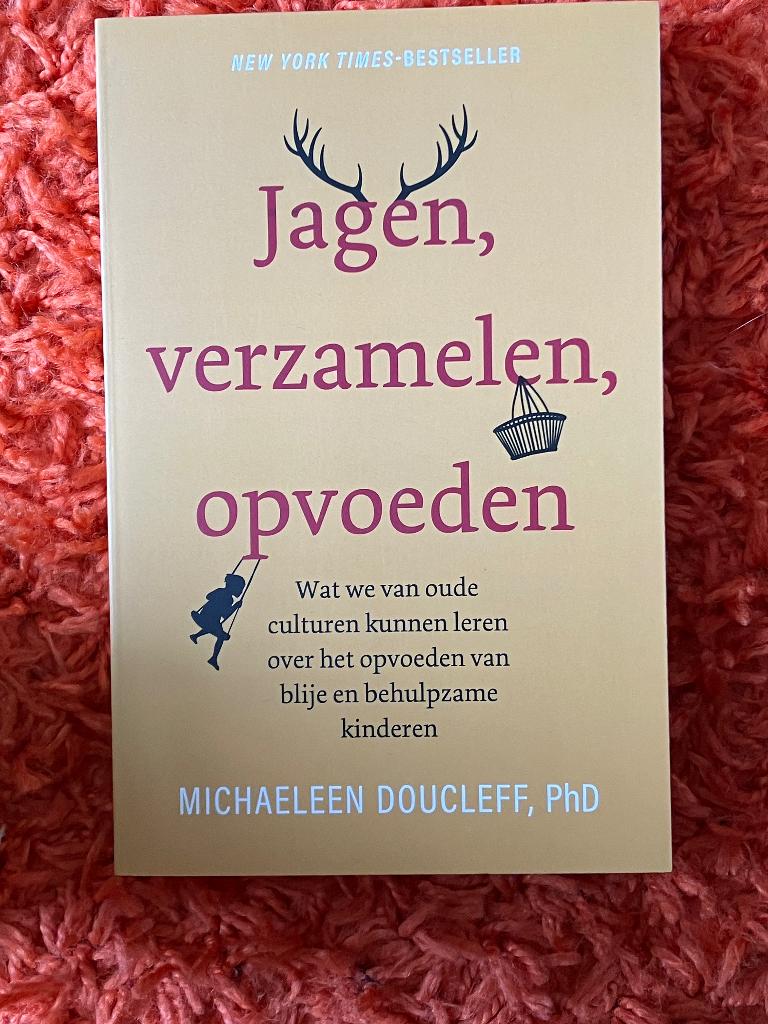 Jagen, verzamelen, opvoeden – Michaeleen Doucleff, Ophalen of Verzenden, Nieuw, Opvoeding vanaf 10 jaar, Onbekend