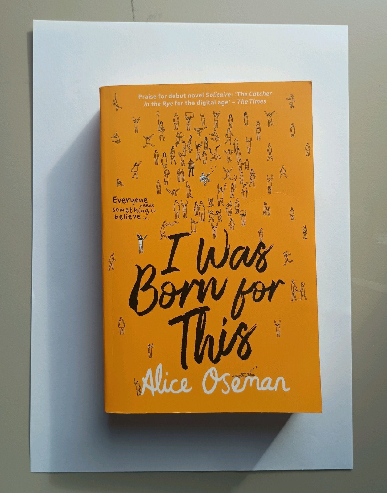 I was born for this - Alice Oseman