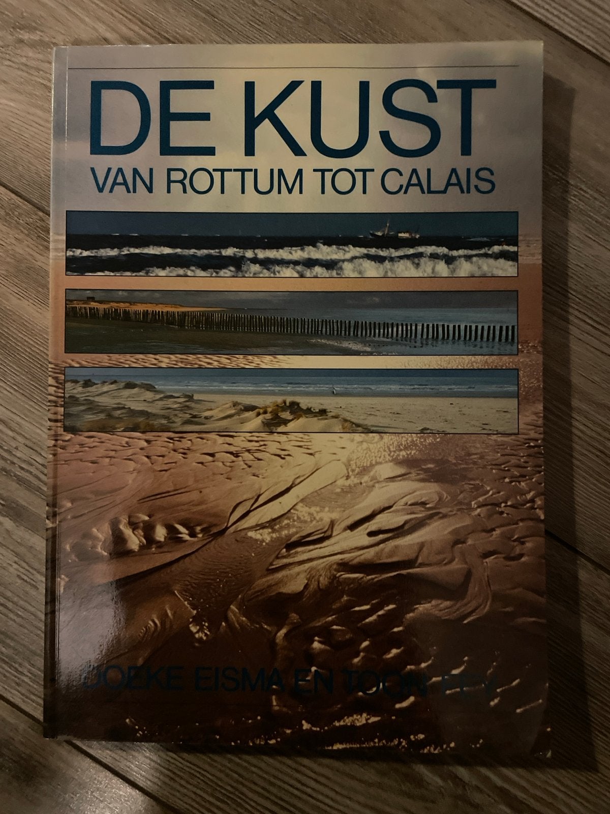 De Kust: Van Rottum tot Calais - Boek over de Nederlandse ku, Ophalen of Verzenden, Gelezen