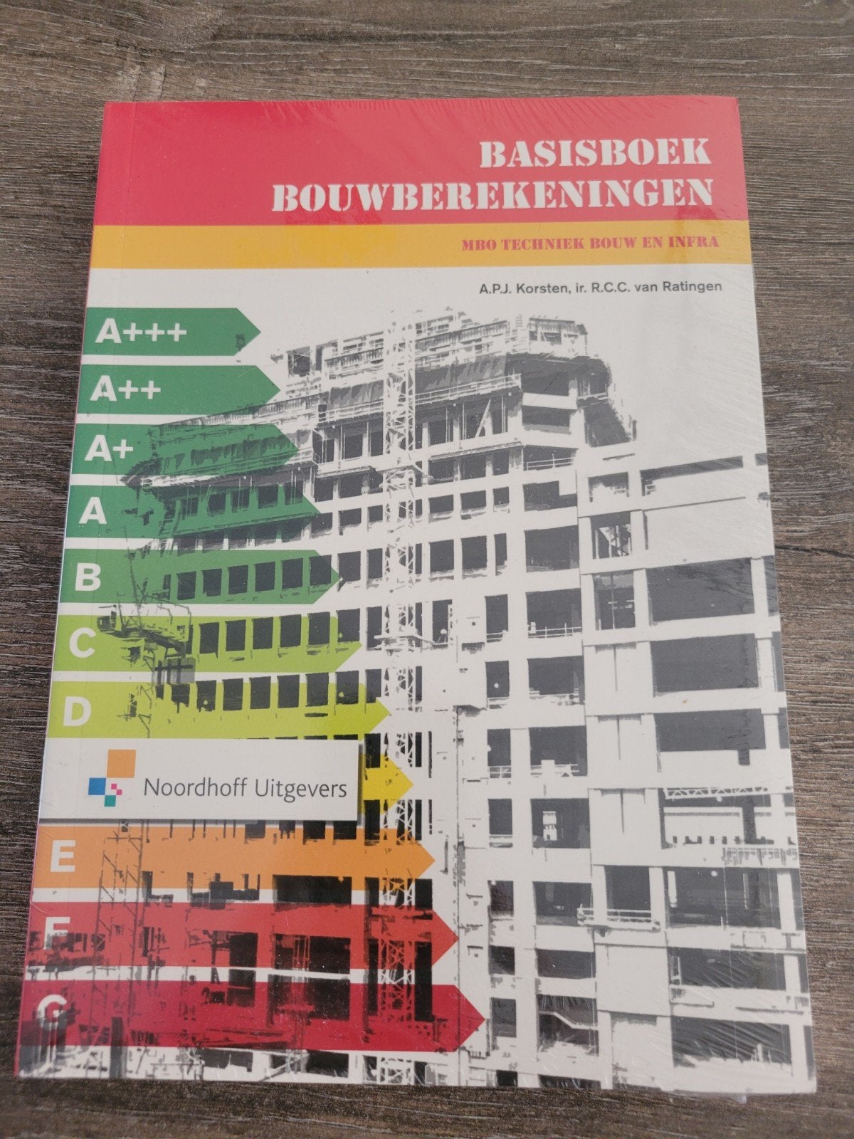 Basisboek Bouwberekeningen MBO Techniek Bouw en Infra, Boeken, Nieuw, Ophalen of Verzenden, MBO, A.P.J. Korsten, ir. R.C.C. van Ratingen