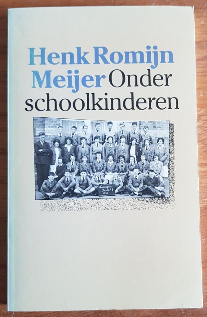 Onder schoolkinderen - Henk Romijn Meijer, Boeken, Ophalen of Verzenden, Gelezen, Henk Romijn Meijer