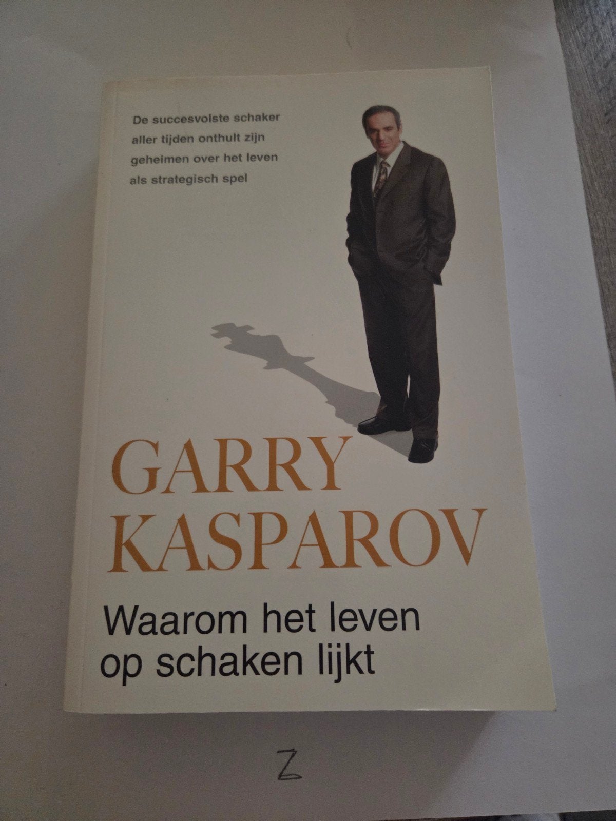Garry Kasparov - Waarom het leven op schaken lijkt, Ophalen of Verzenden, Gelezen, Garry Kasparov, Overige