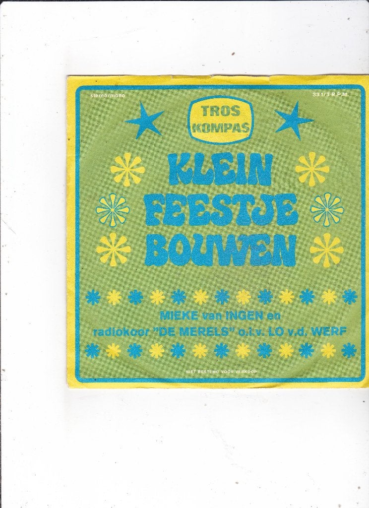 7" Single Mieke van Ingen - Klein feestje bouwen, Ophalen of Verzenden, Gebruikt, 7 inch, Nederlandstalig
