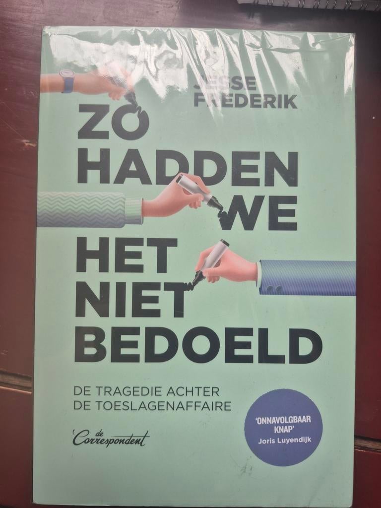Zo Hadden We Het Niet Bedoeld - De Toeslagenaffaire, Nieuw, Jesse Frederik, Ophalen of Verzenden, Nederland