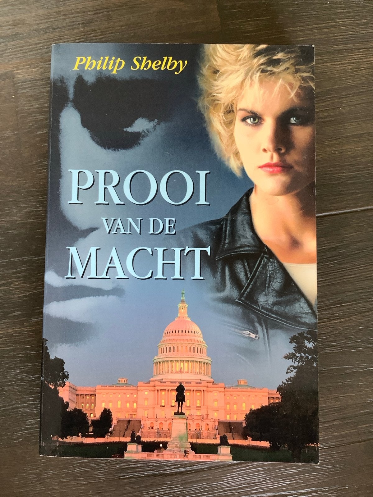 Prooi van de Macht - Philip Shelby (Thriller), Ophalen of Verzenden, Gelezen, Amerika