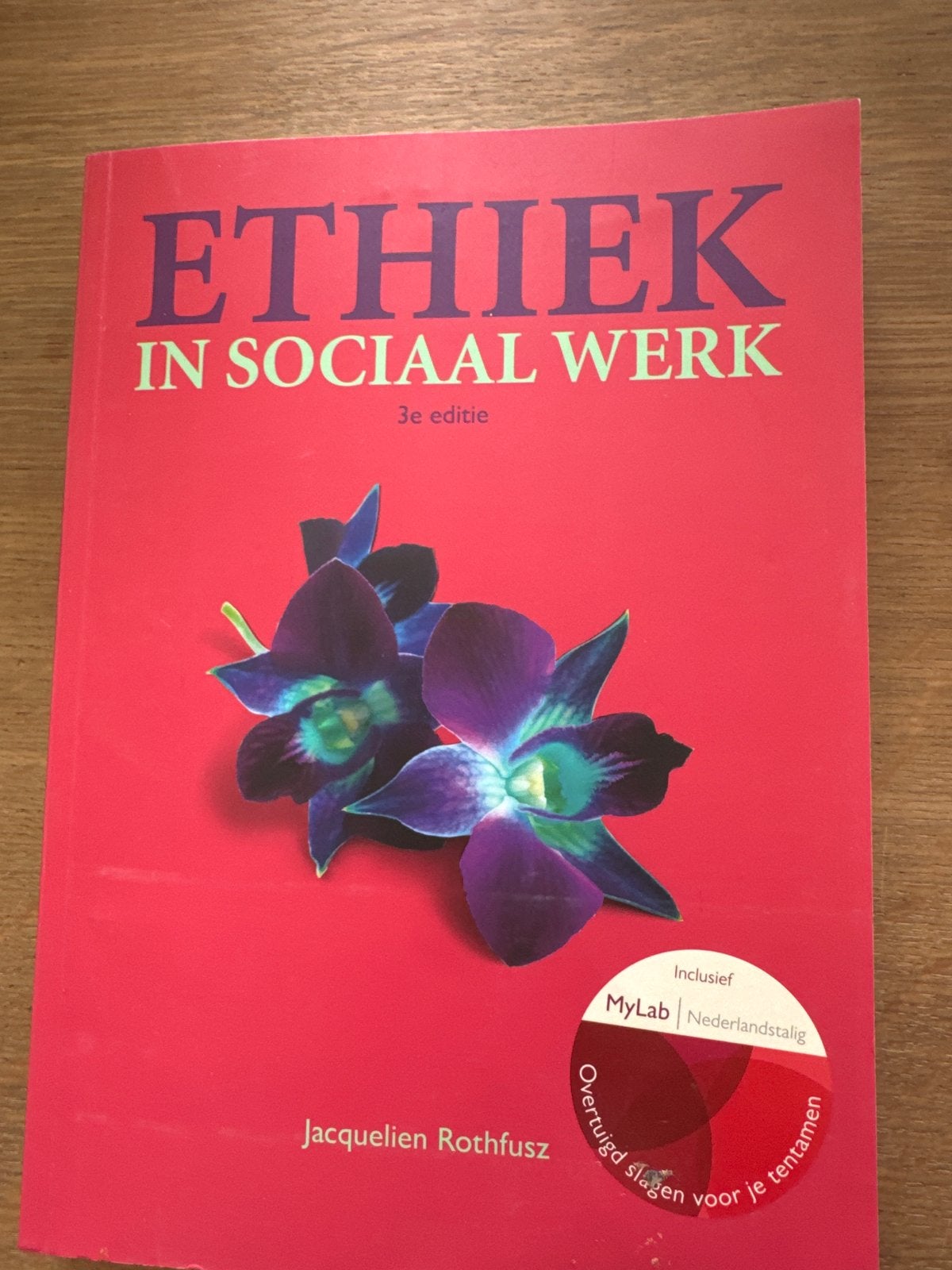 Ethiek in Sociaal Werk - 3e editie - Jacquelien Rothfusz, Ophalen of Verzenden, Gamma, Zo goed als nieuw, HBO