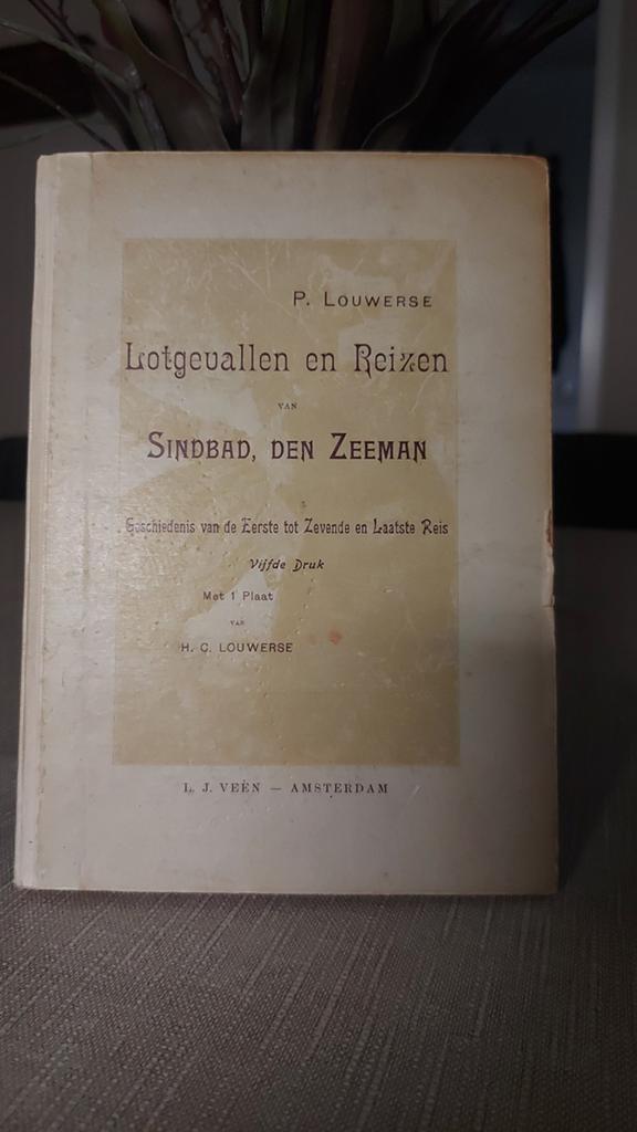 Lotgevallen en Reizen van Sindbad, den Zeeman - P. Louwerse, Boeken, Ophalen of Verzenden, Gelezen, P. Louwerse