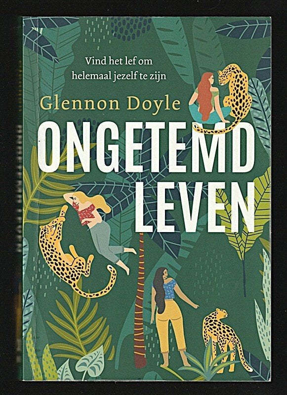 ONGETEMD LEVEN - Vind het lef om helemaal jezelf te zijn, Ophalen of Verzenden, Nieuw
