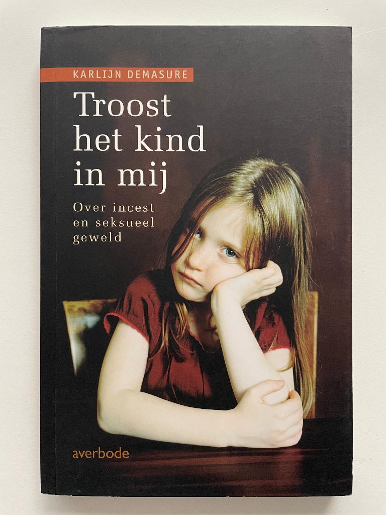 Troost het kind in mij, Boeken, Psychologie, Zo goed als nieuw, Ontwikkelingspsychologie, Verzenden