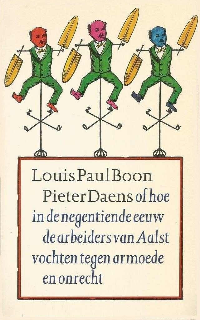 Boon, Louis Paul: Pieter Daens of hoe in de negentiende eeuw, Ophalen of Verzenden, Zo goed als nieuw