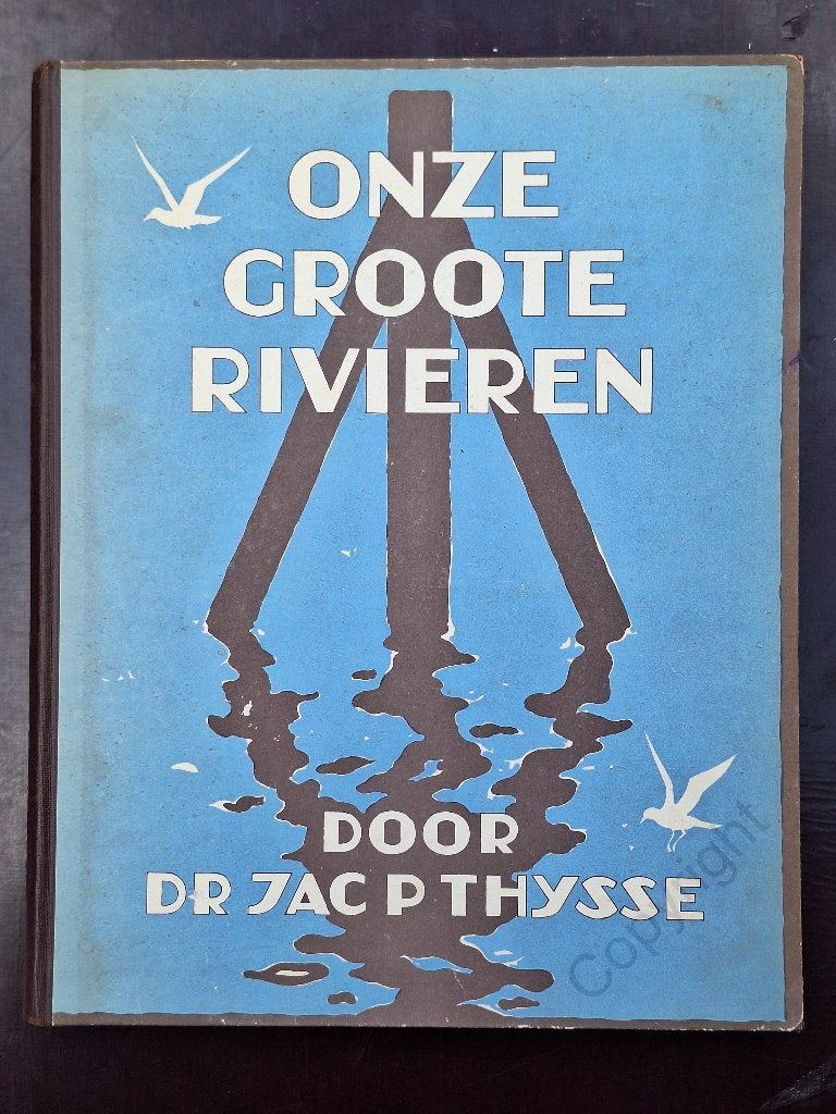 Dr.Jac.P. Thijsse – Onze Groote Rivieren 1938 - Eerste Druk, Gelezen, Dr. Jac. P. Thijsse, Ophalen of Verzenden, Natuur algemeen
