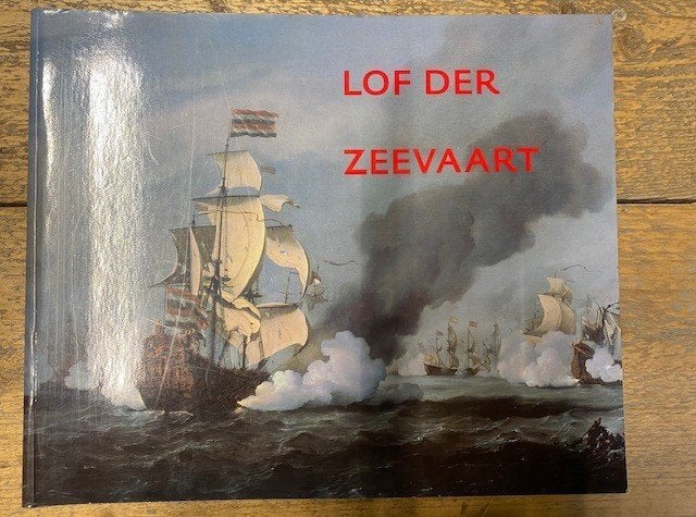 Boek - 621 - Lof Der Zeevaart, Boeken, Ophalen of Verzenden, Zo goed als nieuw