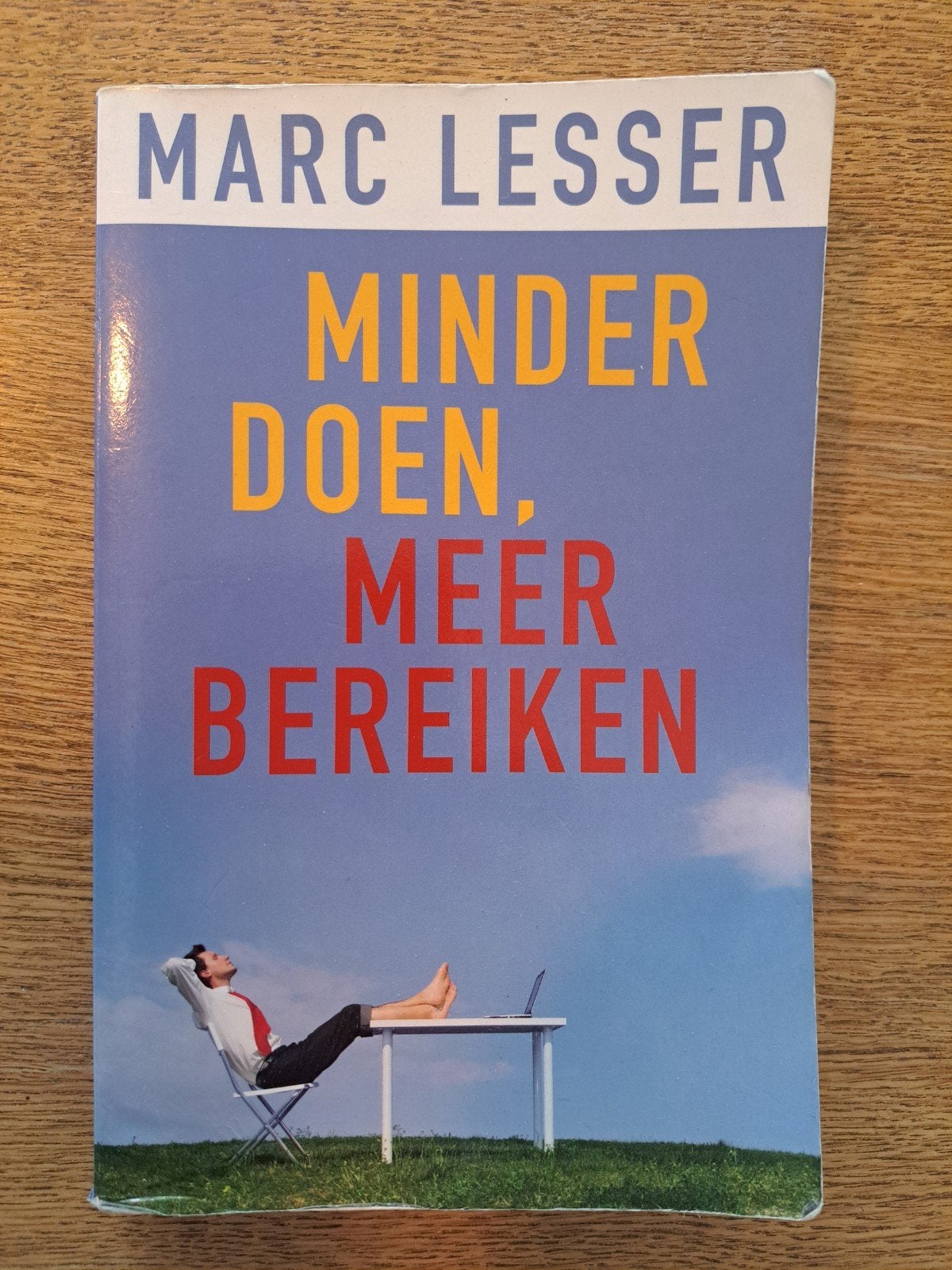 Minder doen, meer bereiken – Marc Lesser, Ophalen of Verzenden, Zo goed als nieuw