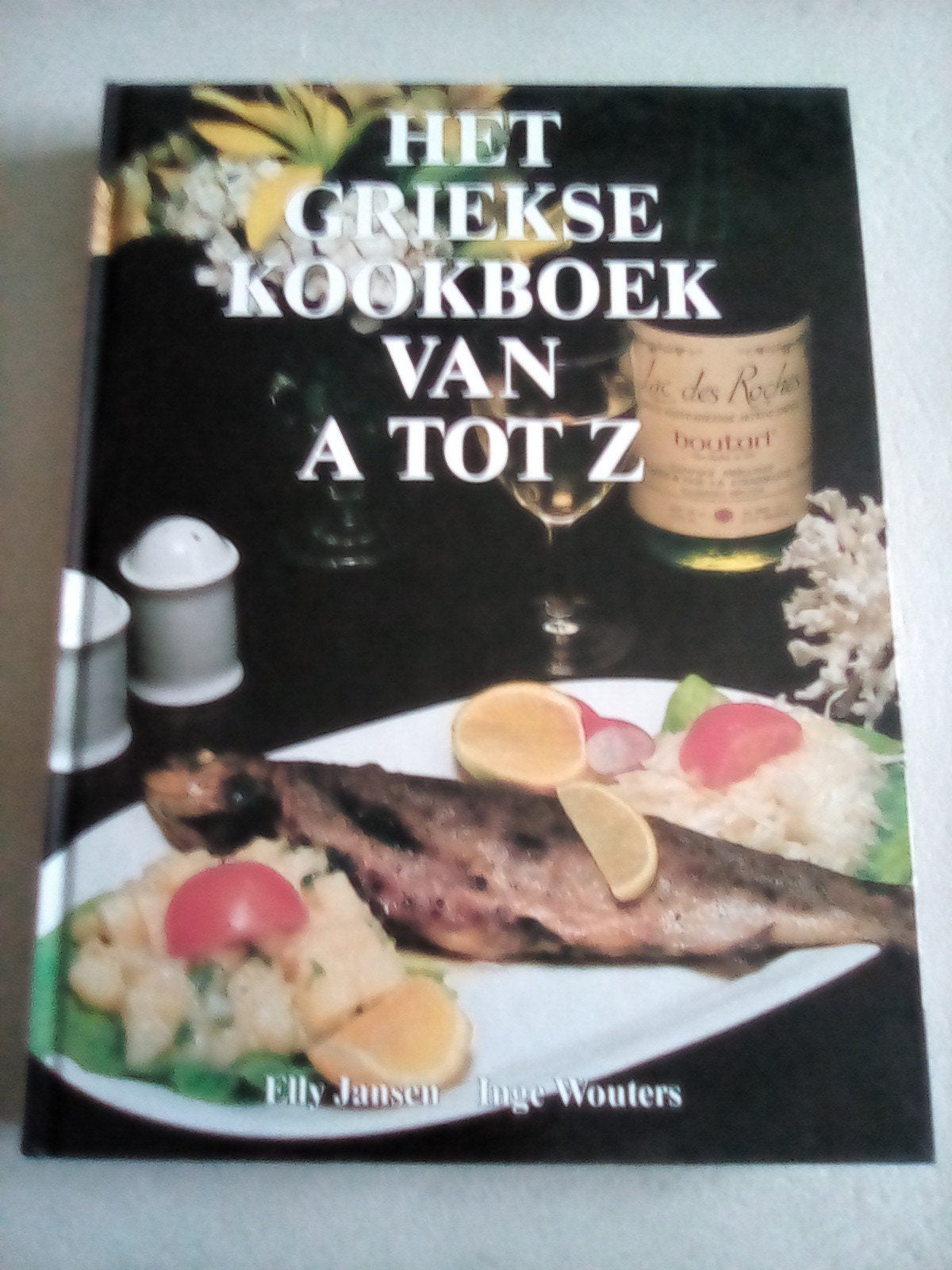 Het Griekse kookboek van A tot Z - Elly Jansen- Inge Wouters, Hoofdgerechten, Ophalen of Verzenden, Zo goed als nieuw, Europa