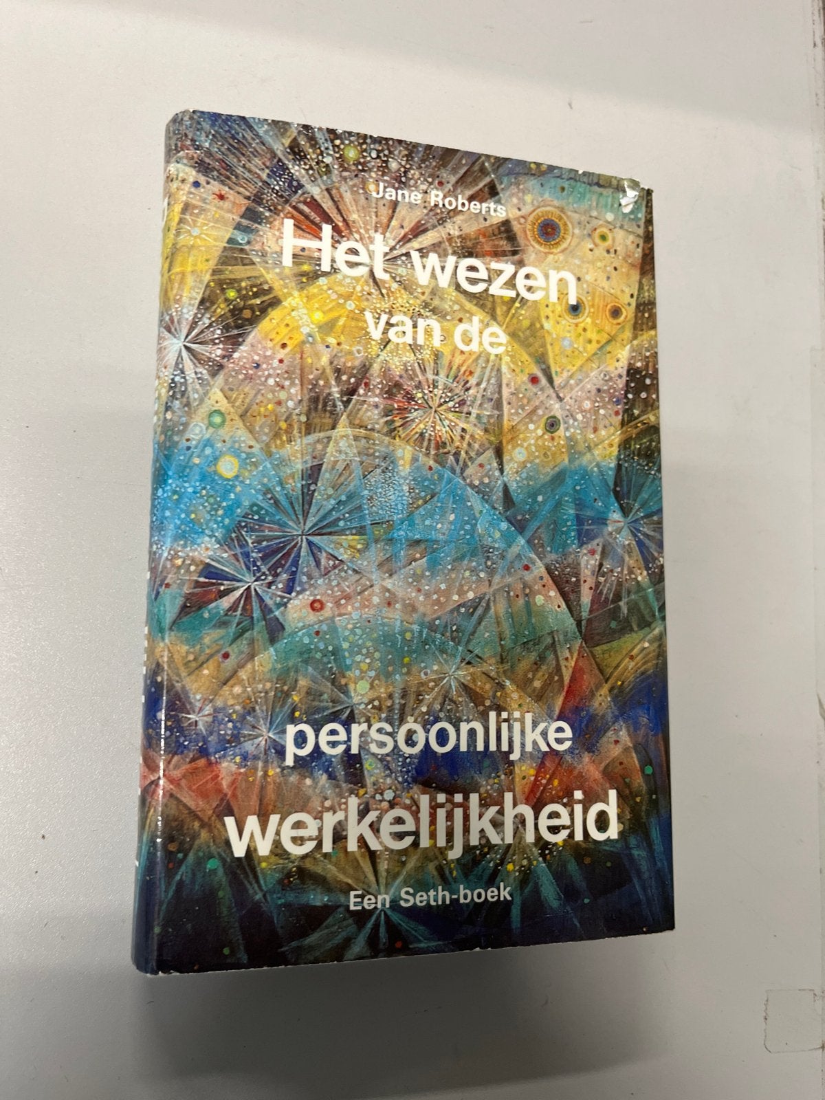 Het wezen van de persoonlijke werkelijkheid - Jane Roberts, Boeken, Ophalen of Verzenden, Zo goed als nieuw, Spiritualiteit algemeen