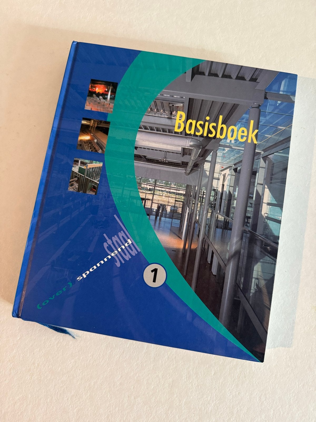 Basisboek staal: Over spannen staal 1 (HBO/TU-niveau), Boeken, Ophalen of Verzenden, Beta, Zo goed als nieuw, HBO