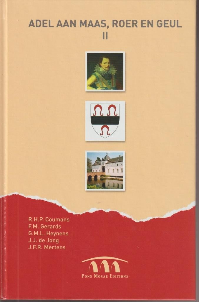 Adel aan Maas, Roer en Geul; deel 2; Coumans; 2010, Verzenden, Zo goed als nieuw