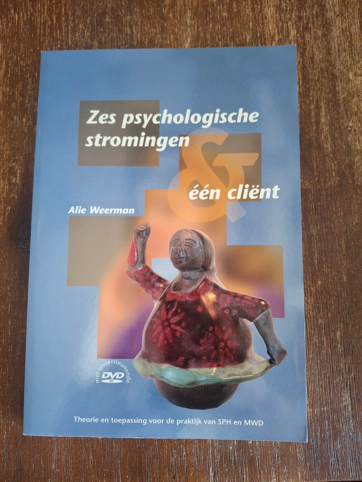 Zes psychologische stromingen & één cliënt + DVD, Boeken, Ophalen of Verzenden, Zo goed als nieuw, Overige onderwerpen, Alie Weerman