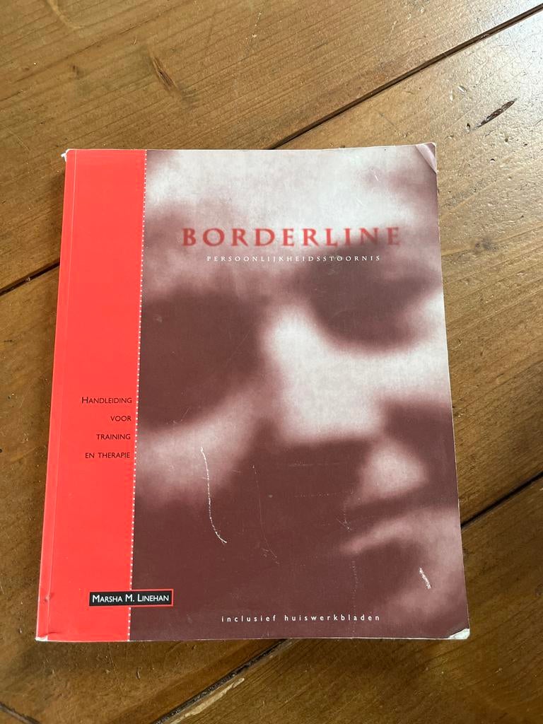 Borderline Persoonlijkheidsstoornis - Marsha M. Linehan, Ophalen of Verzenden, Gelezen, Klinische psychologie