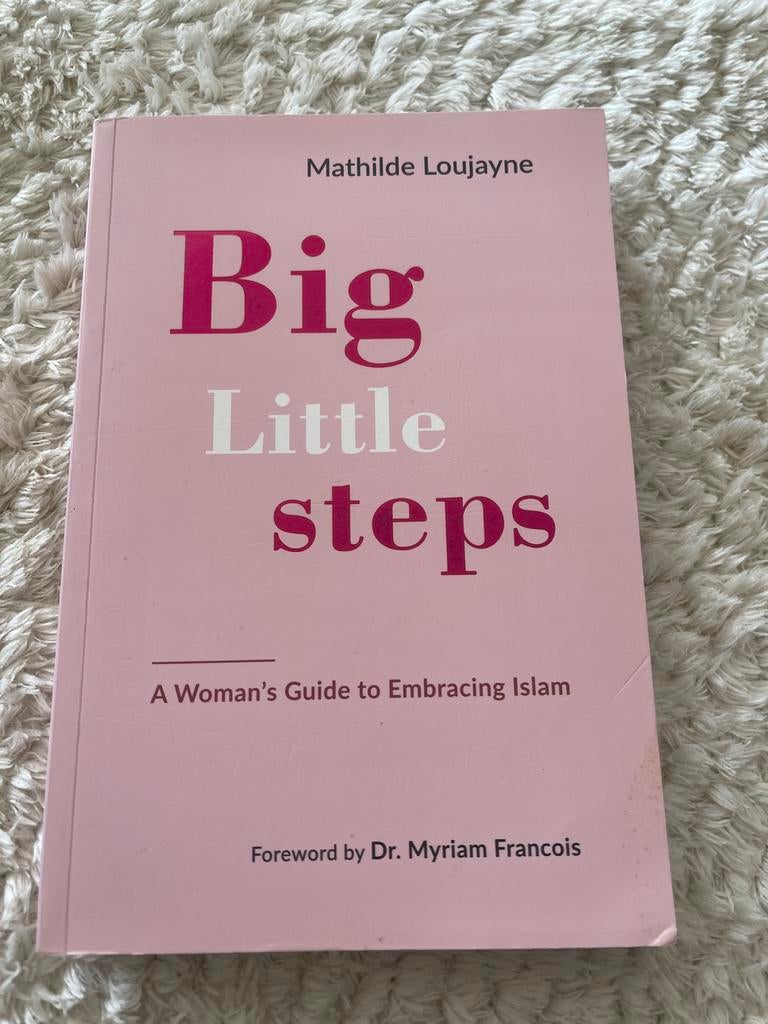 Big Little Steps - Mathilde Loujayne, Ophalen of Verzenden, Gelezen, Islam