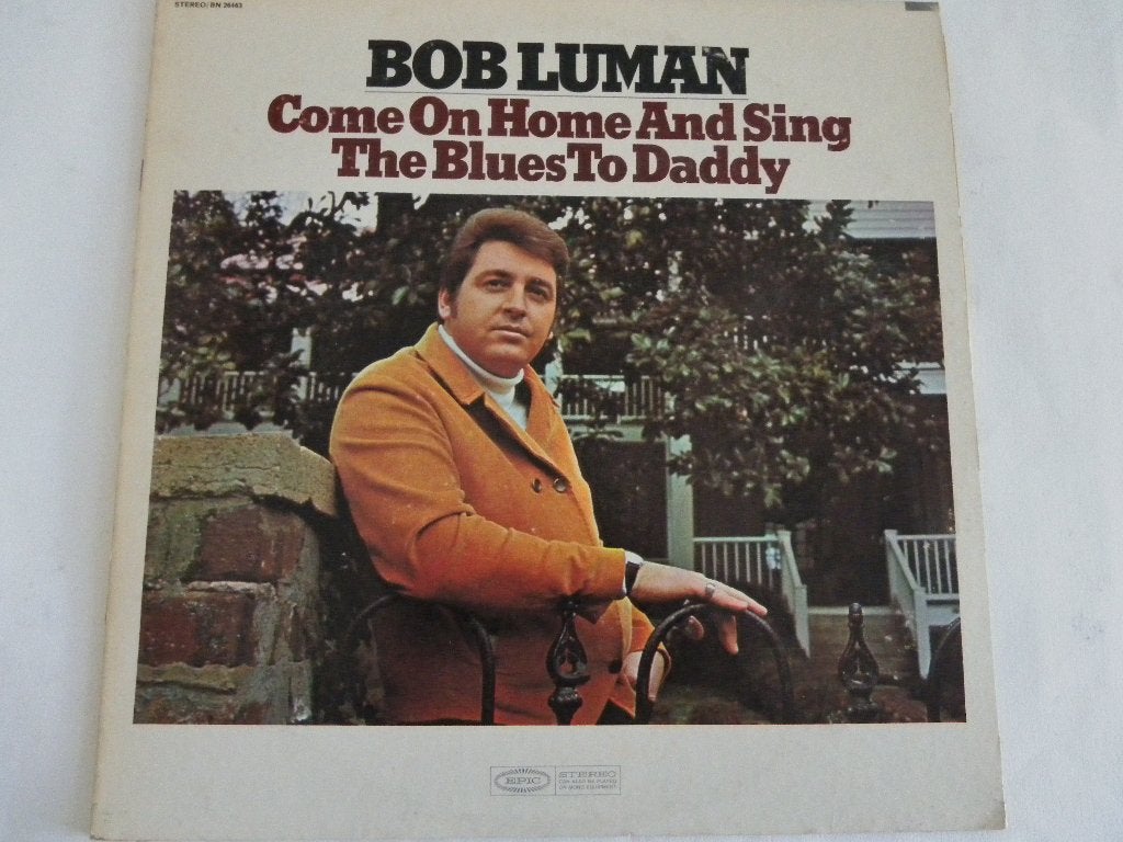 LP Bob Luman - Come On Home And Sing The Blues To Daddy, LP, Gebruikt, Originele persing, Ophalen of Verzenden