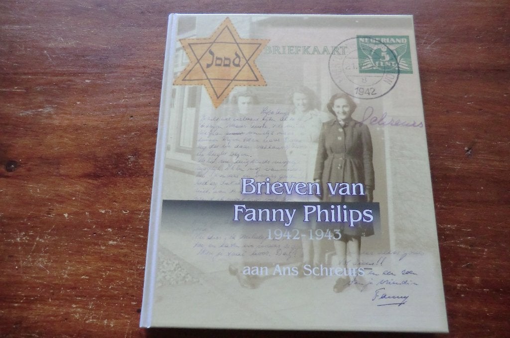 boek - Brieven Fanny Philips aan Ans Schreurs 1943 Den Bosch, Ophalen of Verzenden, 20e eeuw of later, Zo goed als nieuw
