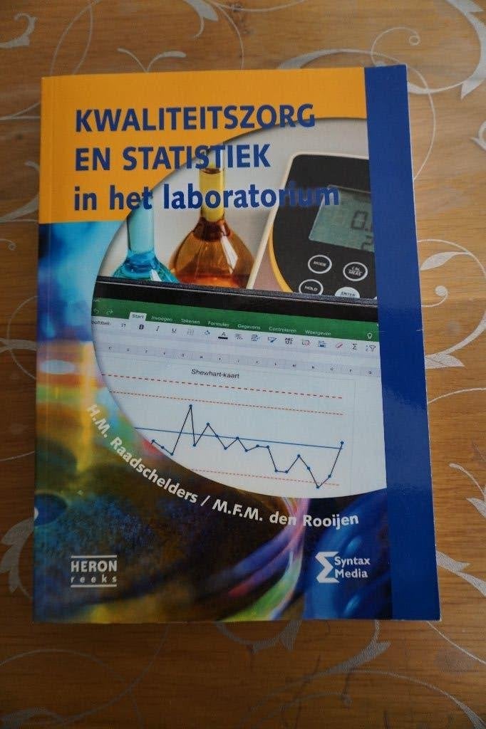 Kwaliteitszorg en statistiek in het laboratorium, Boeken, Studieboeken en Cursussen, H.M. Raadschelders/M.F.M. den Rooijen, Ophalen of Verzenden