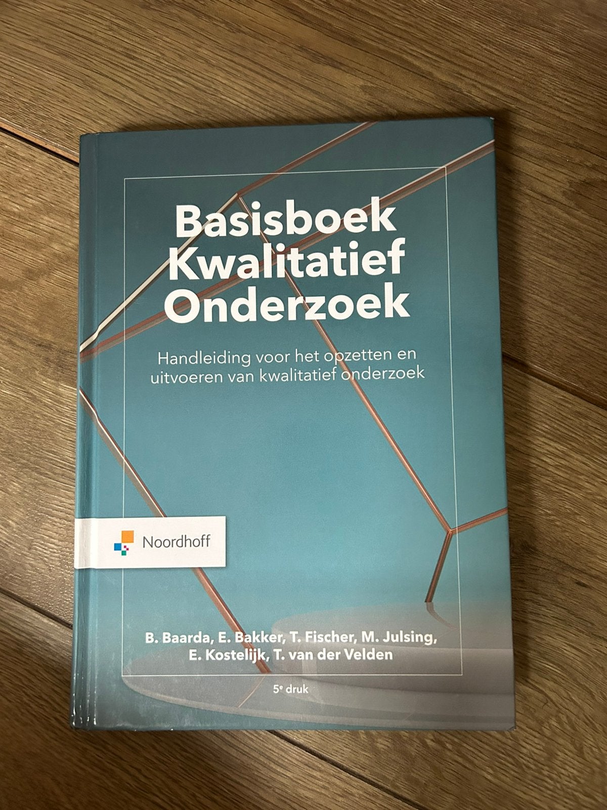 Ben Baarda - Basisboek Kwalitatief onderzoek, Boeken, Sociale wetenschap, Ophalen of Verzenden, Zo goed als nieuw, Ben Baarda; Esther Bakker; Tom Fischer; Mark Julsing; Vincent...