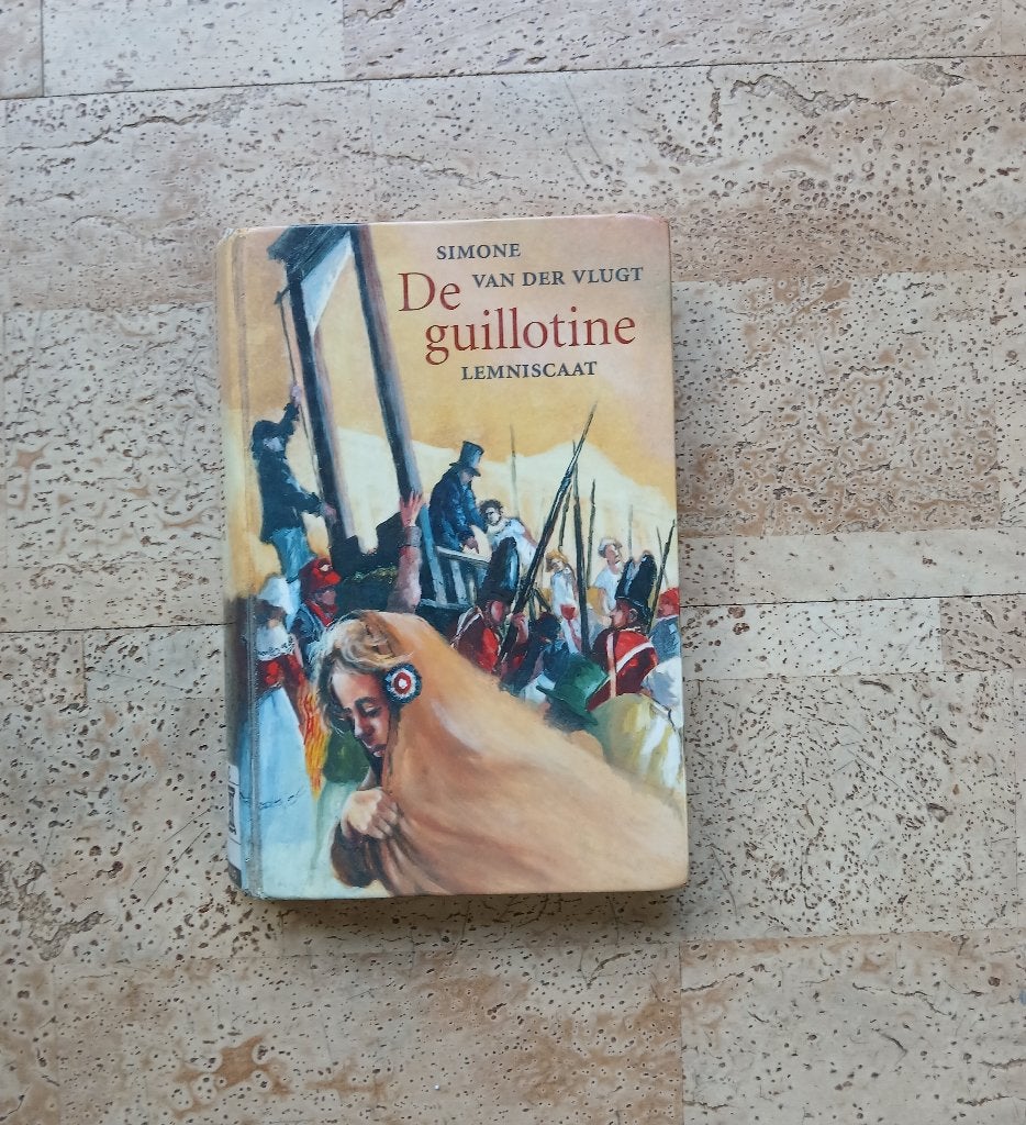 De guillotine Simone van der Vlugt historische jeugdroman, Boeken, Ophalen of Verzenden, Zo goed als nieuw, Simone van der Vlugt