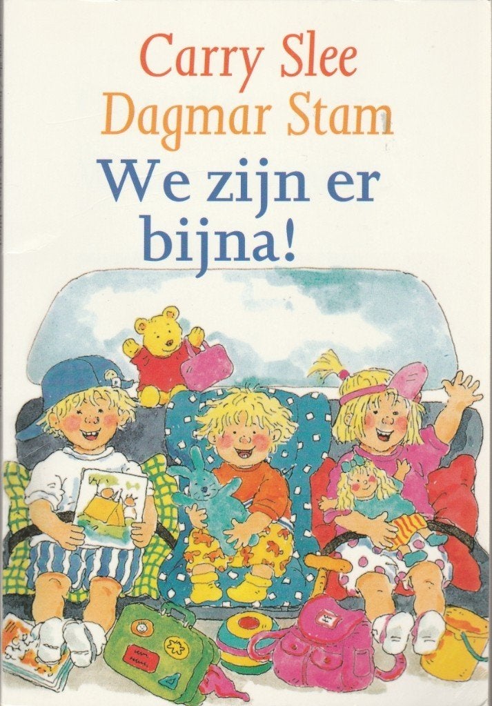 We zijn er bijna - Carry Slee - Dagmar Stam"", Fictie algemeen, Jongen of Meisje, Carry Slee, Ophalen of Verzenden