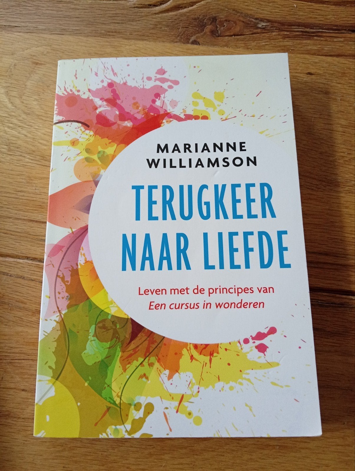 Terugkeer naar Liefde - Marianne Williamson, Achtergrond en Informatie, Spiritualiteit algemeen, Ophalen of Verzenden, Zo goed als nieuw