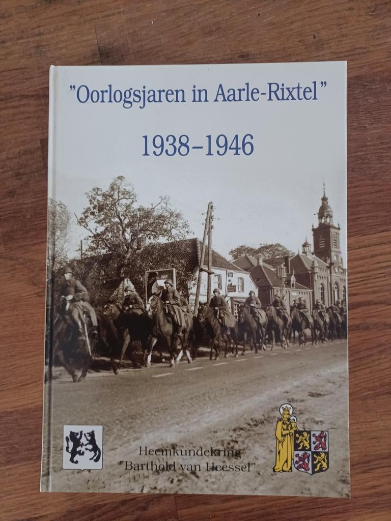 Boek Oorlogsjaren in Aarle Rixtel 1938 1946, Overige onderwerpen, Ophalen, Tweede Wereldoorlog, Gelezen