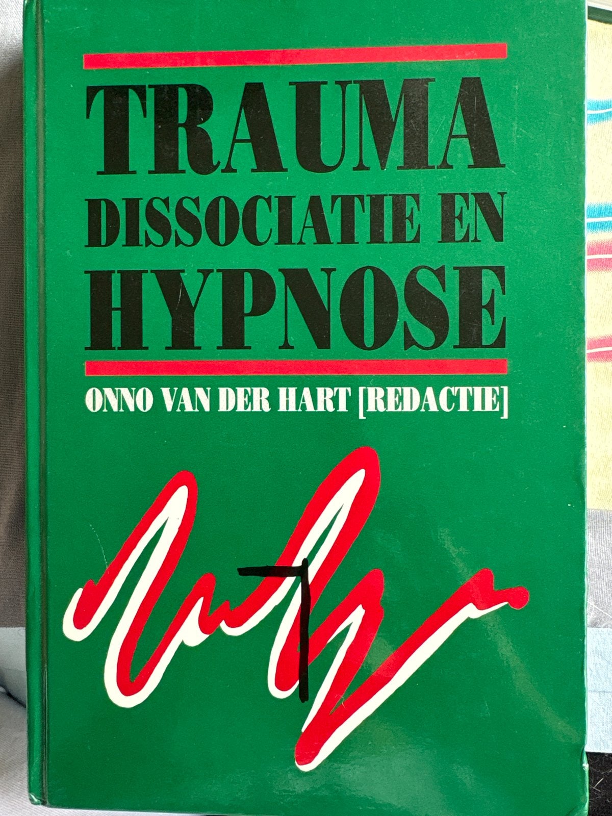 Trauma, Dissociatie en Hypnose - Onno van der Hart, Ophalen of Verzenden, Gelezen, Klinische psychologie