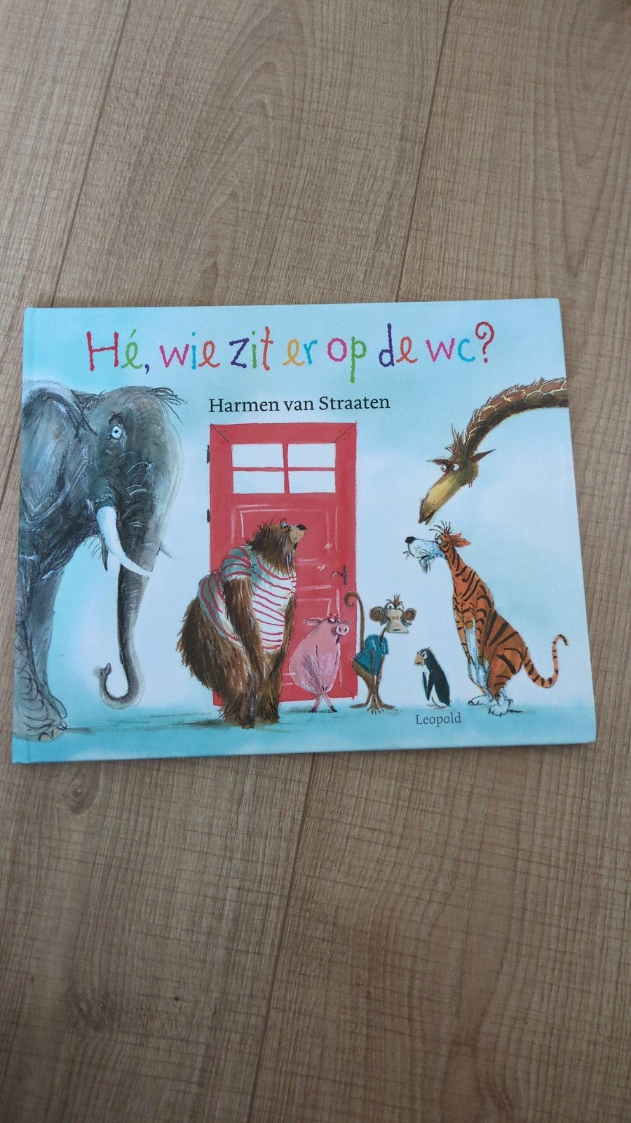 Hé, wie zit er op de wc? - Harmen van Straaten, Ophalen of Verzenden, Zo goed als nieuw