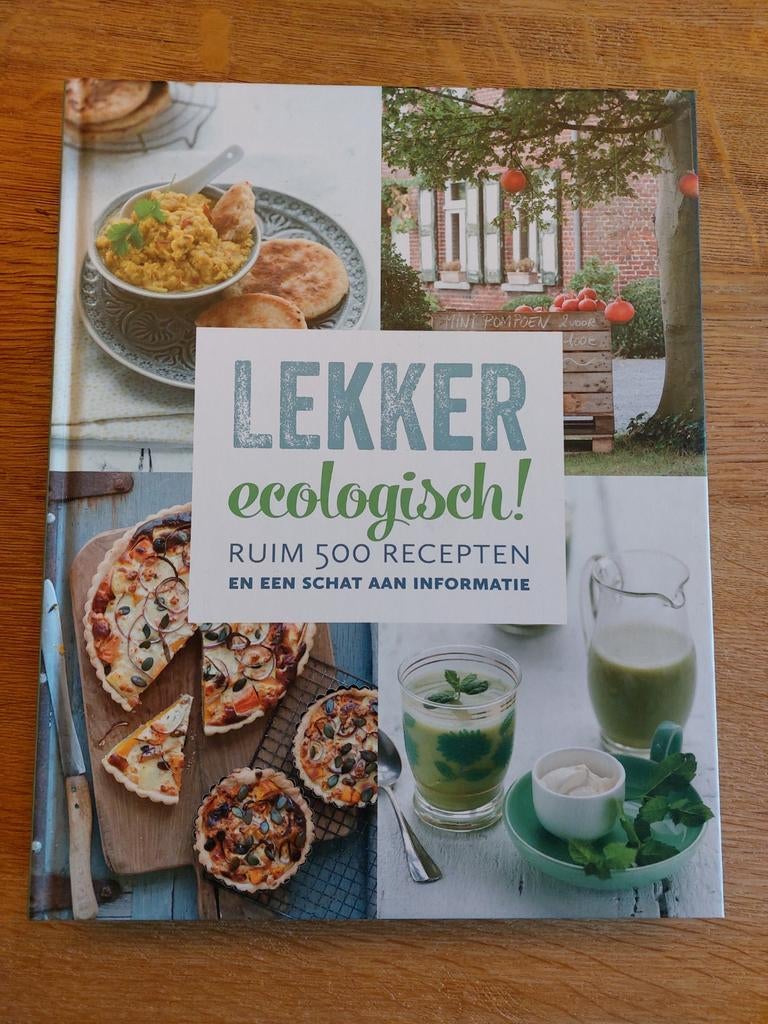 Kookboek Lekker Ecologisch, Boeken, Hoofdgerechten, Diana Lauwers en Luk Naets, Gezond koken, Nieuw