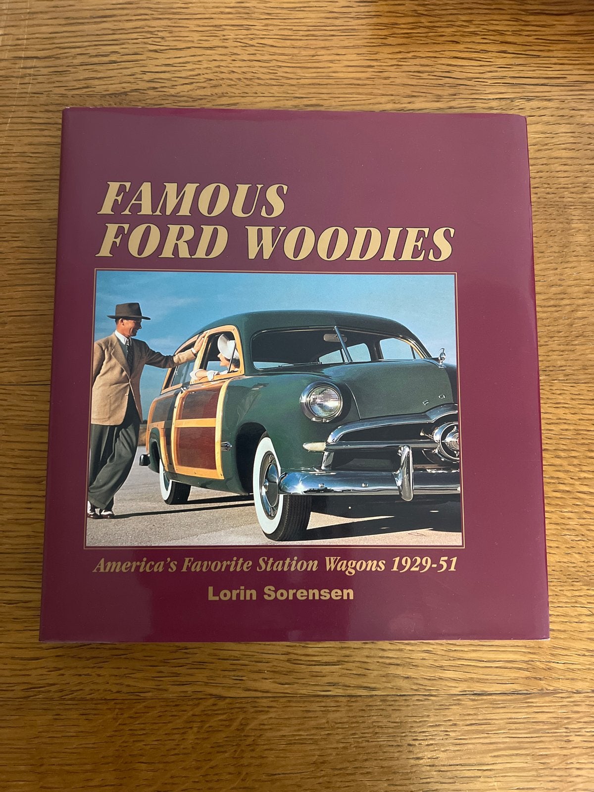 Famous Ford Woodies: America's Favorite Station Wagons, Ophalen of Verzenden, Zo goed als nieuw, Ford