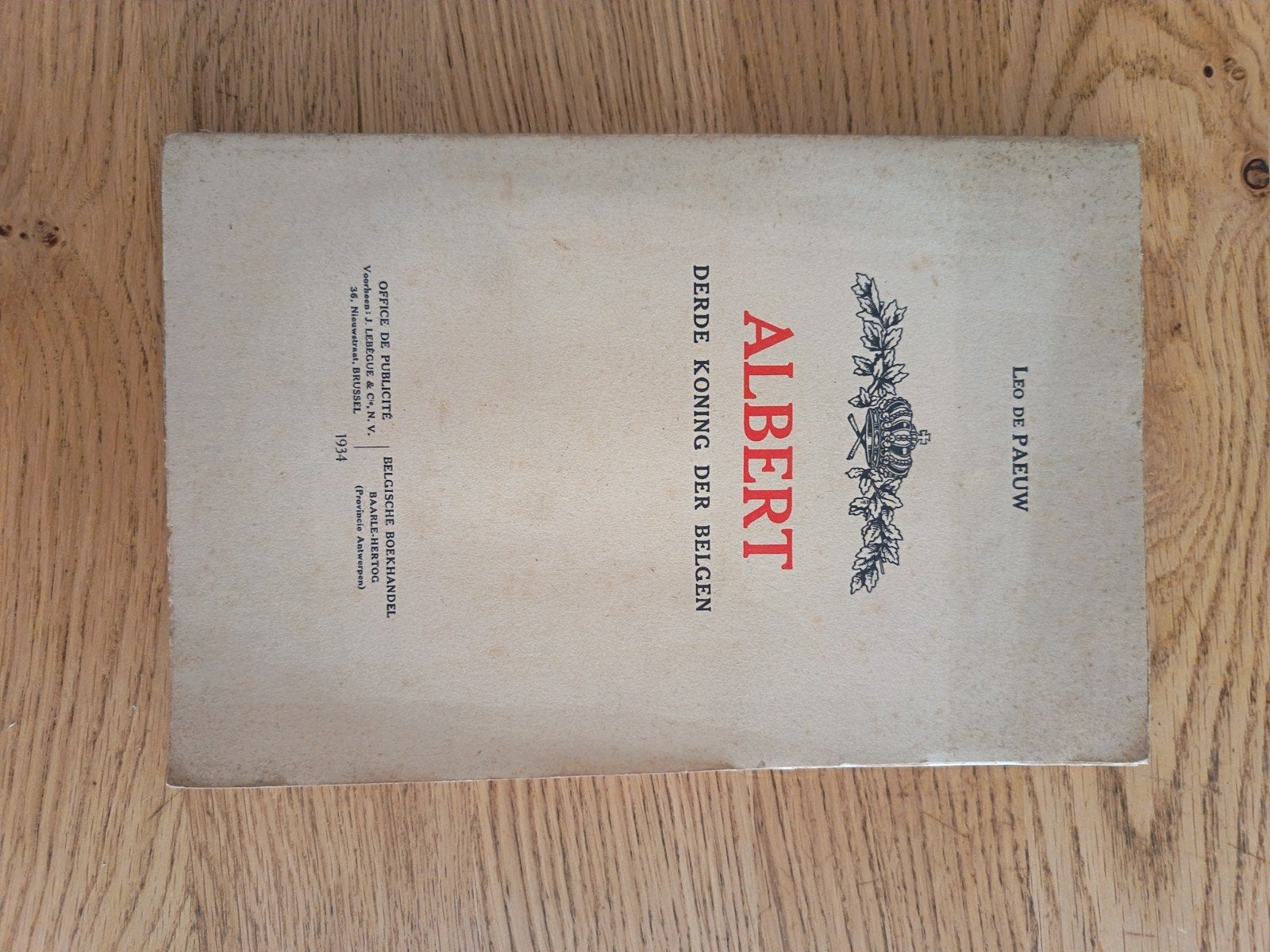 Albert, Derde Koning der Belgen - Leo de Paeuw (1934), Ophalen of Verzenden, Zo goed als nieuw, Leo de Paeuw, Politiek