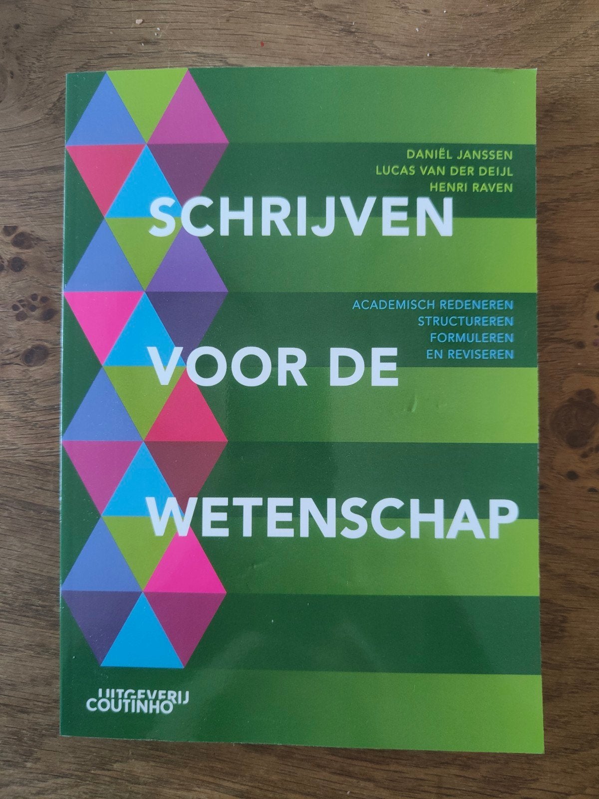 Schrijven voor de Wetenschap - Academisch Redeneren 2e druk, Zo goed als nieuw, Daniël Janssen, Lucas van der Deijl, Henri Raven
