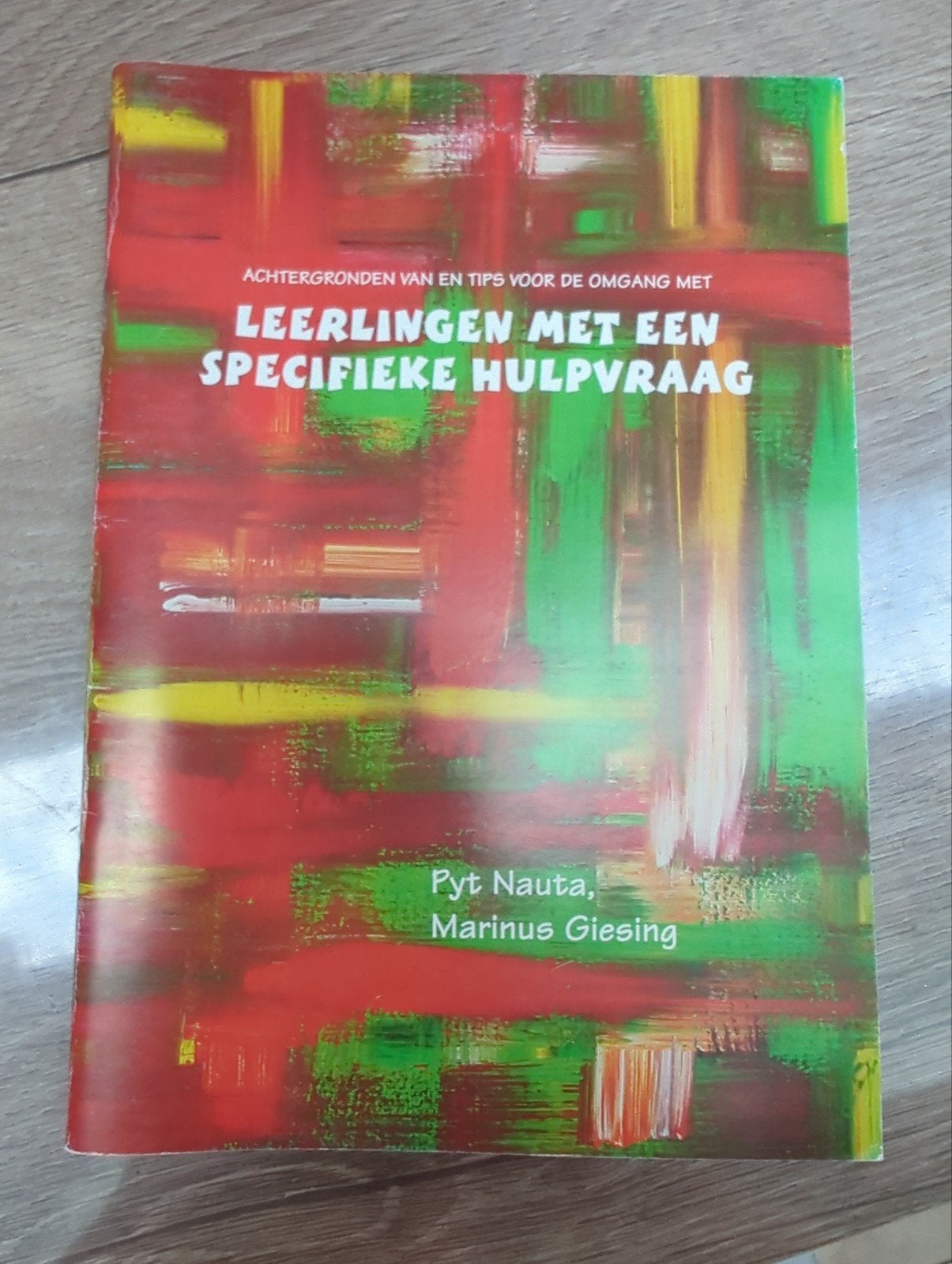 Leerlingen met een specifieke hulpvraag - Pyt Nauta, Boeken, Ophalen of Verzenden, Zo goed als nieuw, Pyt Nauta, Marinus Giesing