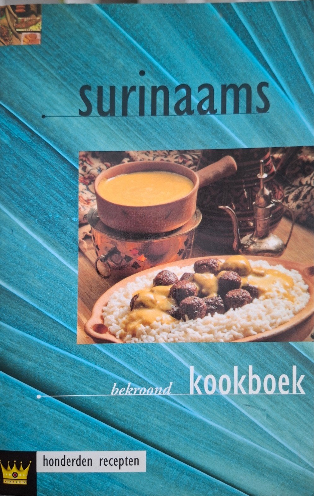 Surinaams Kookboek - Honderden Recepten, Boeken, Kookboeken, Hoofdgerechten, Ophalen of Verzenden, Overige gebieden, Onbekend
