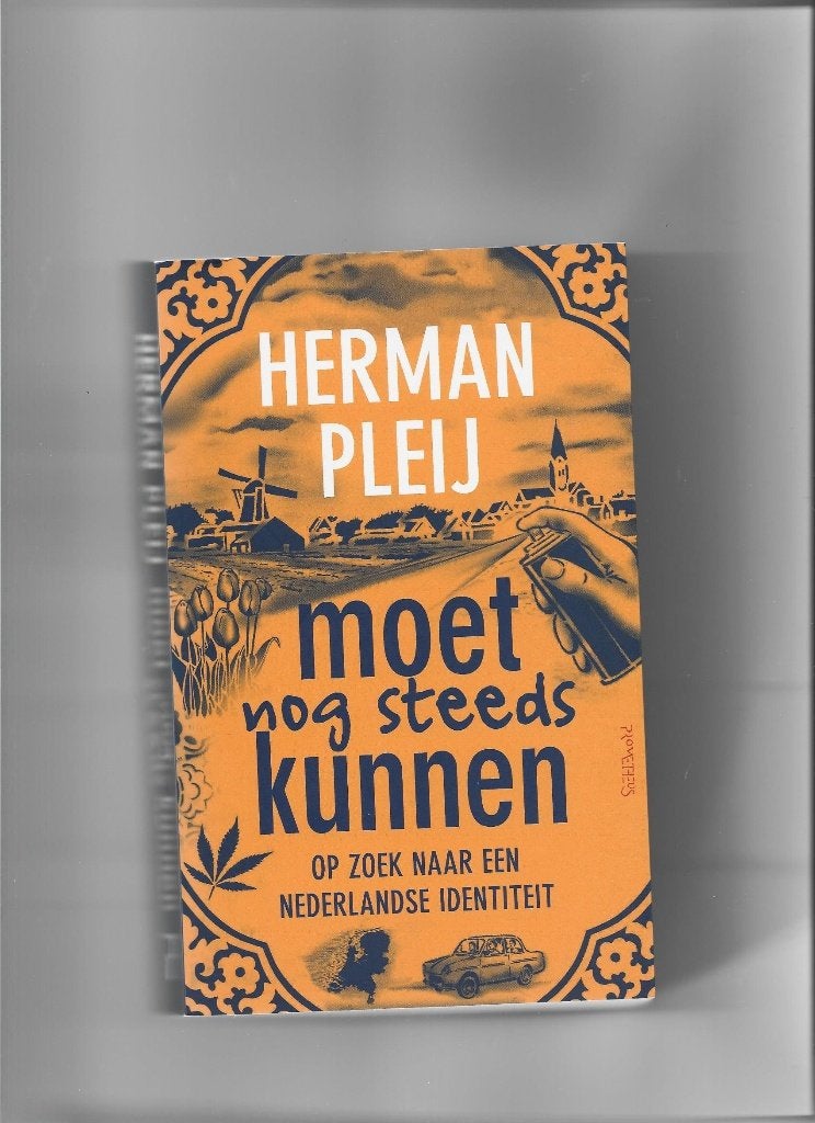 Moet nog steeds kunnen - Herman Pleij, Ophalen, Gelezen, Herman Pleij
