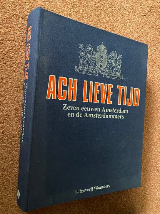 Ach Lieve Tijd prachtbundel Amsterdam, Ophalen, 20e eeuw of later, Zo goed als nieuw