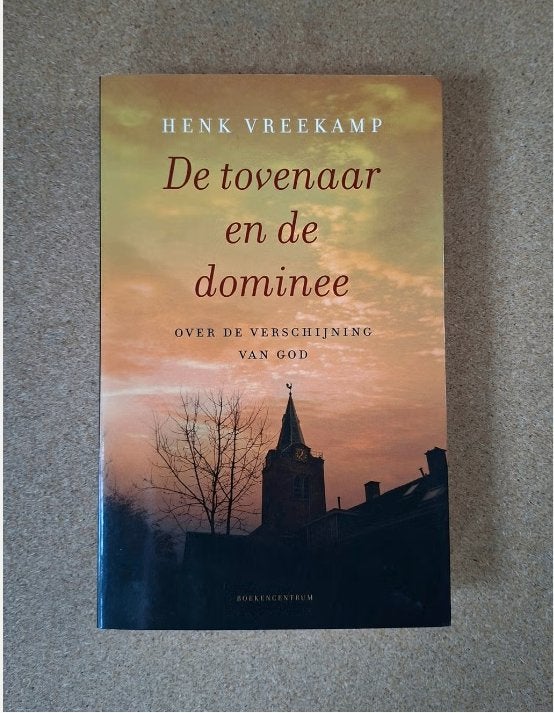 De tovenaar en de dominee - Henk Vreekamp, Christendom | Protestants, Ophalen of Verzenden, Zo goed als nieuw, Henk Vreekamp