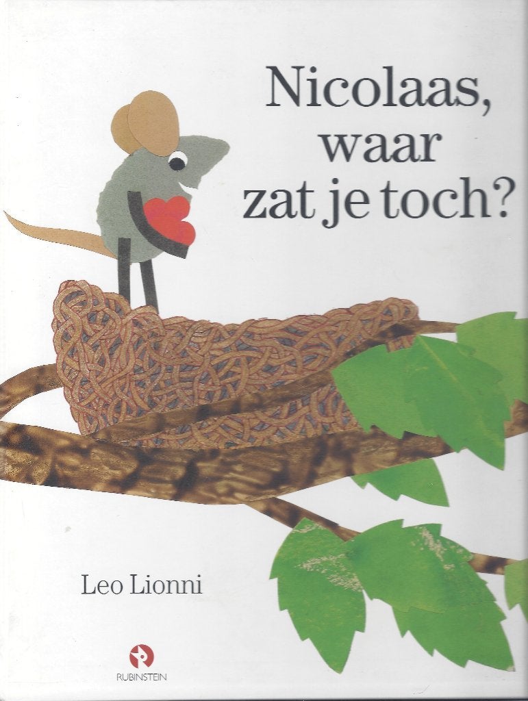 Leo Lionni- NICOLAAS, WAAR ZAT JE TOCH ? 1.druk /Groot Boek, Boeken, 5 of 6 jaar, Fictie algemeen, Jongen of Meisje, Leo Lionni