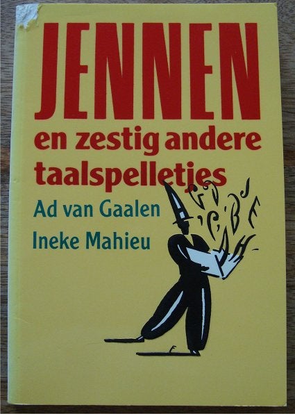Jennen en 60 andere taalspelletjes - Ad van Gaalen, Ophalen of Verzenden, Zo goed als nieuw, Ad van Gaalen & Ineke Mahieu