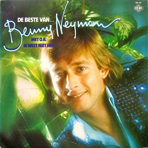 LP - Benny Neyman ‎– De Beste Van... Benny Neyman, LP, Gebruikt, Ophalen of Verzenden, Levenslied of Smartlap