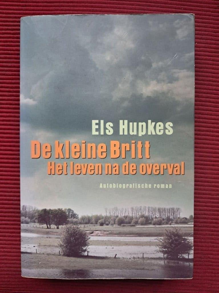 Els Hupkes: de kleine britt het leven na de overval, Ophalen of Verzenden, Zo goed als nieuw