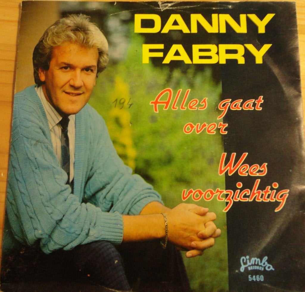 Danny Fabry > Alles gaat over, Ophalen of Verzenden, Zo goed als nieuw, 7 inch, Nederlandstalig