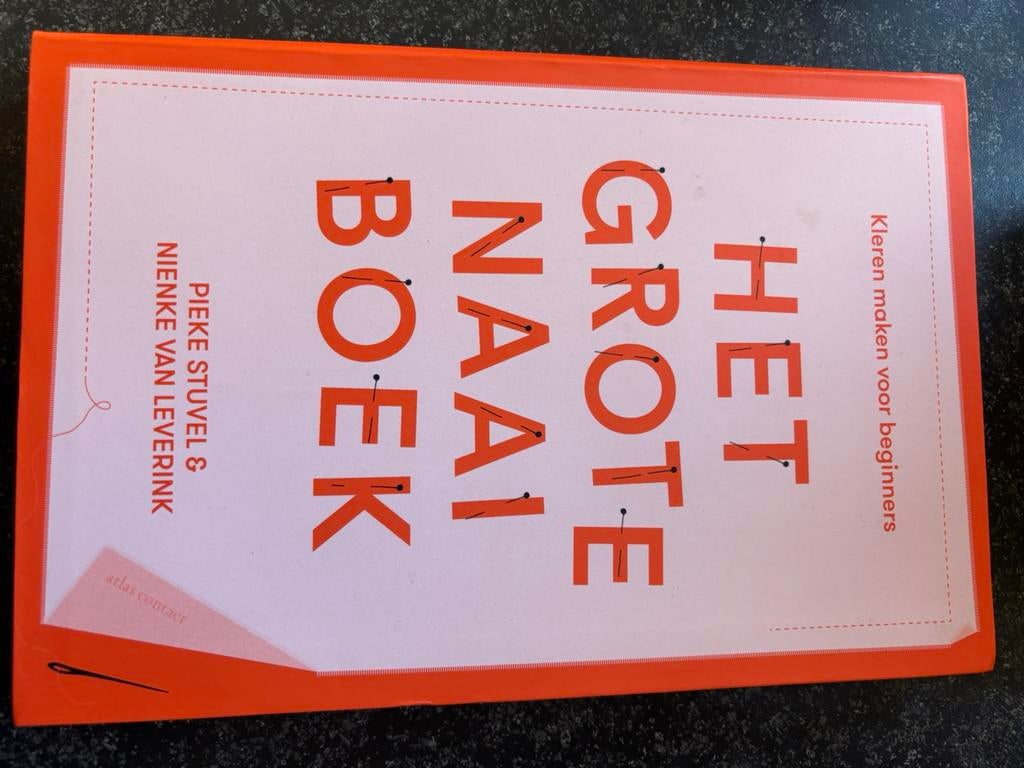 Nienke van Leverink - Het grote naaiboek, Nienke van Leverink; Pieke Stuvel, Nieuw, Ophalen of Verzenden, Mode algemeen